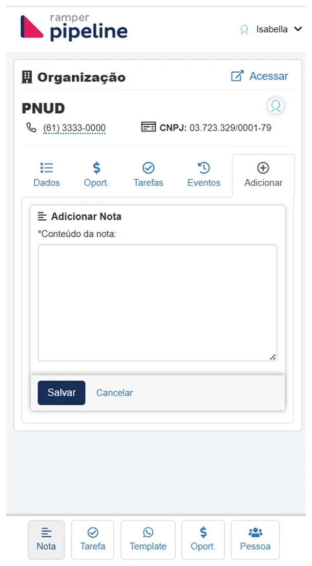 Tela anterior de Adicionar Nota dentro das abas da organização, com uma área de texto e botões Salvar e Cancelar.